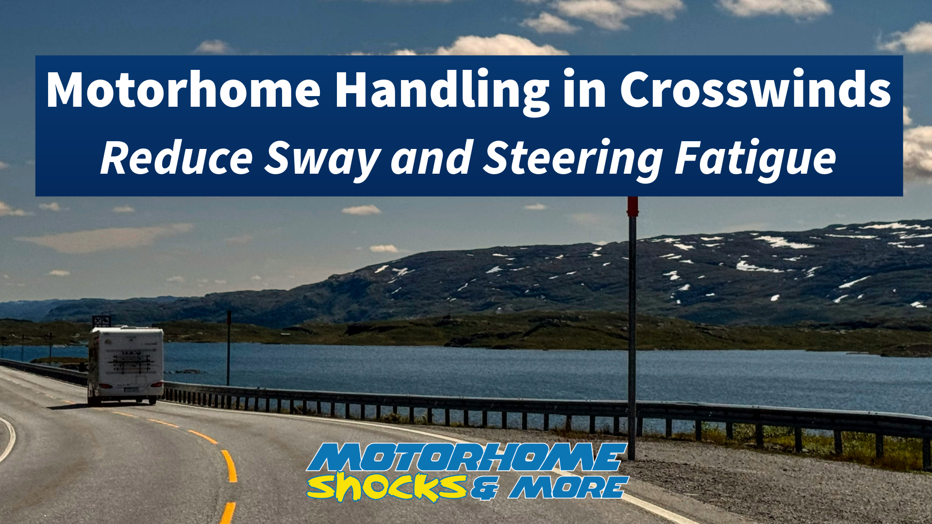 How to Improve Motorhome Handling in Crosswinds
